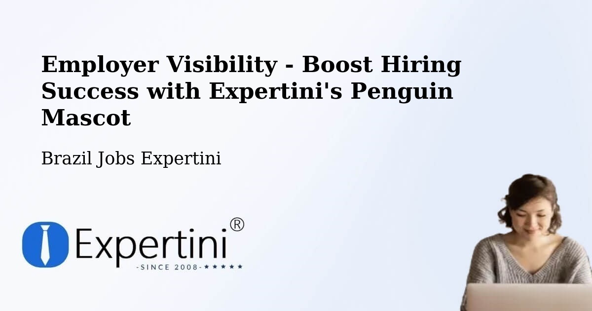 CV and Resume Visibility Optimization – São Gonçalo Do Amarante - Brazil Jobs Expertini